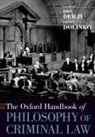 John Deigh, Deigh John, John Deigh, David Dolinko - Oxford Handbook of Philosophy of Criminal Law