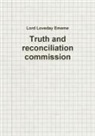 Lord Loveday Ememe - Truth and reconciliation commission