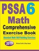 Reza Nazari, Michael Smith - PSSA 6 Math Comprehensive Exercise Book