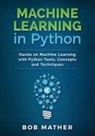 Bob Mather - Machine Learning in Python