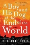 C. A. Fletcher - A Boy and His Dog at the End of the World