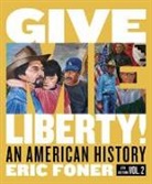 Eric Foner, Eric (Columbia University) Foner - Give Me Liberty!