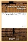 Montesquieu, Montesquieu-C L S, Montesquieu-C L. S., Montesquieu-C L S - De l esprit des lois. tome 3