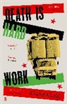 Khaled Khalifa, Khalifa Khaled - Death Is Hard Work