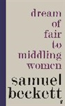 Samuel Beckett - Dream of Fair to Middling Women