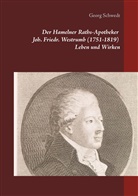 Georg Schwedt - Der Hamelner Raths-Apotheker Joh. Friedr. Westrumb (1751-1819) Leben und Wirken