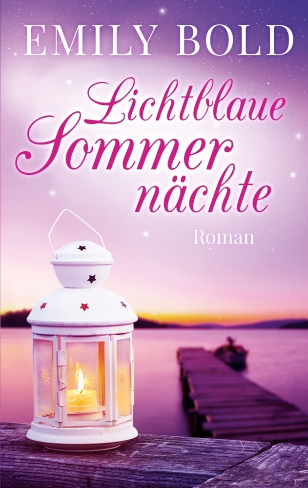 Emily Bold - Lichtblaue Sommernächte