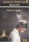 Murat Dal - Kataliz Öyküler