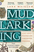 Lara Maiklem - Mudlarking