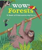 Camilla De La Bedoyere, Bedoyere Camilla de la, Ste Johnson, Steven Johnson - Wow! Forests
