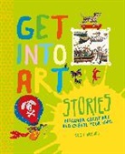 Susie Brooks, Brooks Susie - Get Into Art: Stories