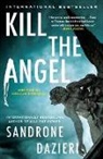 Sandrone Dazieri, Antony Shugaar - Kill the Angel