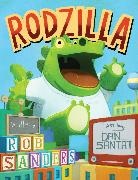 Rob Sanders, Dan Santat - Rodzilla