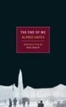 Paul Bailey, Alfred Hayes - The End of Me