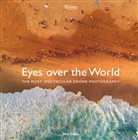 Chris Burkard, Dirk Dallas, Benjamin Grant - Eyes over the World