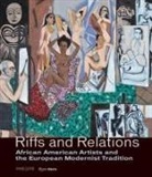 Adrienne L Childs, Adrienne L. Childs, Dorothy Kosinski, Renee Maurer, Valeri Oliver, Valerie Cassel Oliver - Riffs and Relations African American Artists and the European Modernist Tradition