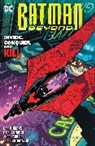 Dan Jurgens - Batman Beyond Vol. 6: Divide, Conquer, and Kill
