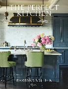 Barbara Sallick - The Perfect Kitchen