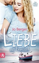 Jo Berger - Liebe auf Friesisch