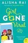 Alisha Rai - Girl Gone Viral