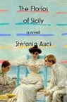 Stefania Auci - The Florios of Sicily