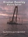 Lyle Craigie-Halkett, Roy V. Martin - Risdon Beazley: Marine Salvor