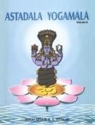 B. K. S. Iyengar - Astadala Yogamala (Collected Works) Volume 2