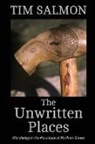 Tim Salmon - The Unwritten Places