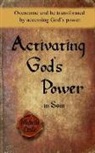 Michelle Leslie - Activating God's Power in Sam: Overcome and Be Transformed by Accessing God's Power