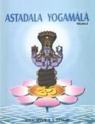B. K. S. Iyengar - Astadala Yogamala (Collected Works) Volume 3
