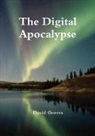 David Groves - The Digital Apocalypse