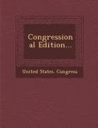 United States Congress - Congressional Edition