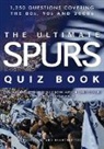 Chris Cowlin - The Ultimate Spurs Quiz Book