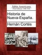 Hernando Corts - Historia de Nueva-Espa A