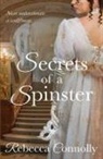 Rebecca Connolly - Secrets of a Spinster