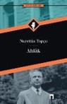 Nurettin Topcu - Ahlak