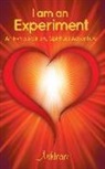 Ashtara Ashtara - I Am an Experiment