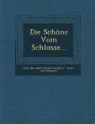 Franz Von Erdamnn, Ily S. Ibn-Y Suf Ni - Die Schone Vom Schlosse