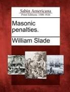 William Slade - Masonic Penalties