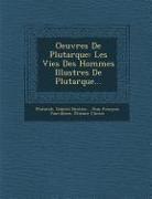 Gabriel Brotier, Jean Franc&amp;806;ois Vauvilliers, Plutarch - Oeuvres de Plutarque: Les Vies Des Hommes Illustres de Plutarque