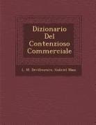 L. M. Devilleneuve, Mass&amp;, Gabriel Mass&amp;65533; - Dizionario del Contenzioso Commerciale