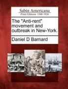 Daniel D. Barnard - The Anti-Rent Movement and Outbreak in New-York