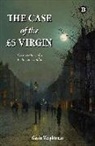 Gavin Weightman - The Case of the 5 Virgin