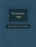Ernst Jansen, Esaias Tegn R. - Frithiofs-Sage