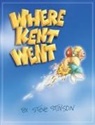 Steve Stinson - Where Kent Went