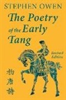 Stephen Owen - The Poetry of the Early Tang