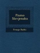 Franjo Ra Ki - Pismo Slovjensko
