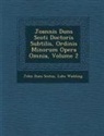 John Duns Scotus, Luke Wadding - Joannis Duns Scoti Doctoris Subtilis, Ordinis Minorum Opera Omnia, Volume 2