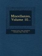 John Arbuthnot, Alexander Pope, Jonathan Swift - Miscellanies, Volume 10