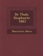 Maximilien Marie - de Thal S Diophante. 1883